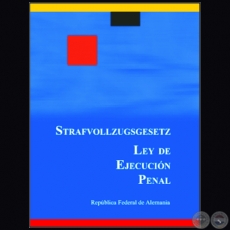 LEY DE EJECUCIÓN PENAL - Mayo 2005